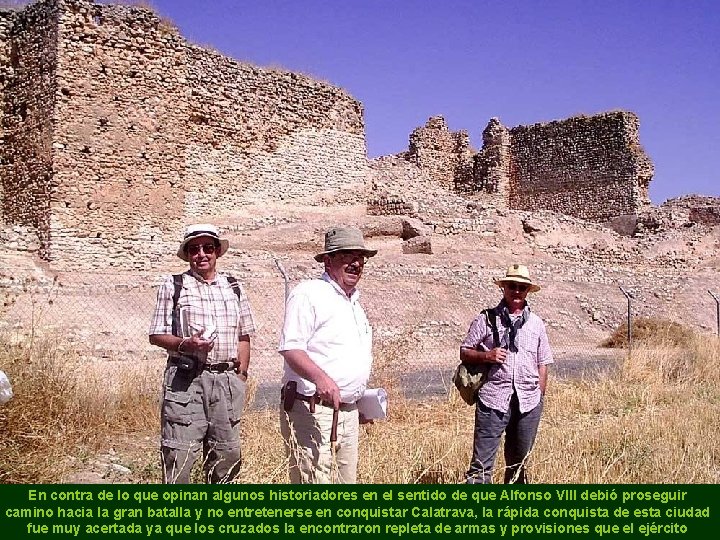 En contra de lo que opinan algunos historiadores en el sentido de que Alfonso