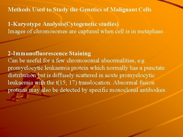 Methods Used to Study the Genetics of Malignant Cells 1 -Karyotype Analysis(Cytogenetic studies) Images