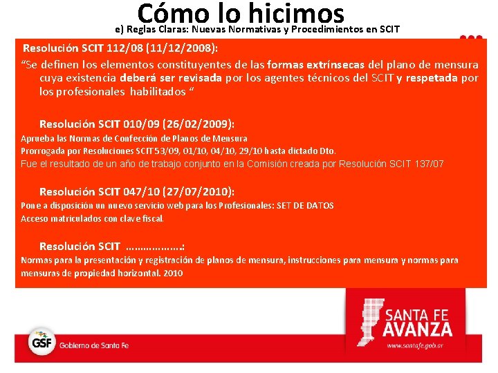 Cómo lo hicimos e) Reglas Claras: Nuevas Normativas y Procedimientos en SCIT Resolución SCIT