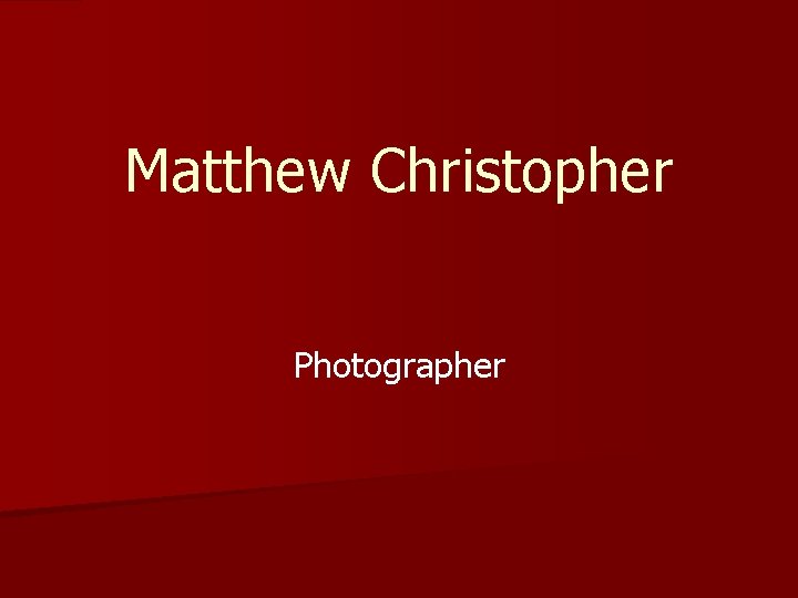 Matthew Christopher Photographer 
