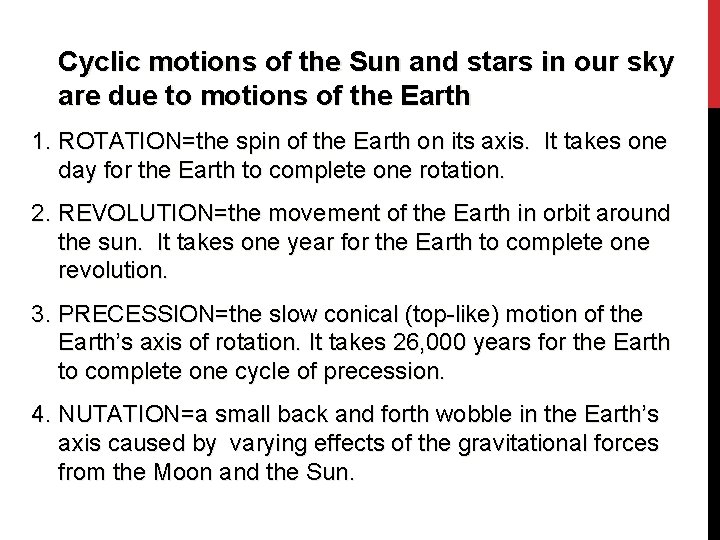 Cyclic motions of the Sun and stars in our sky are due to motions