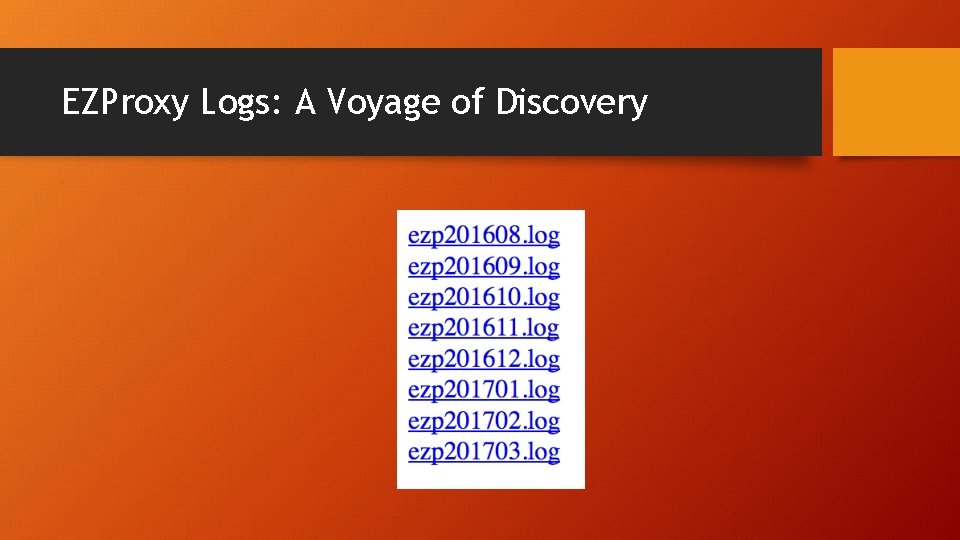 EZProxy Logs: A Voyage of Discovery 