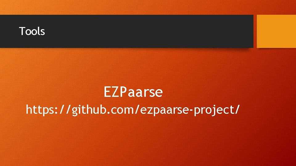 Tools EZPaarse https: //github. com/ezpaarse-project/ 