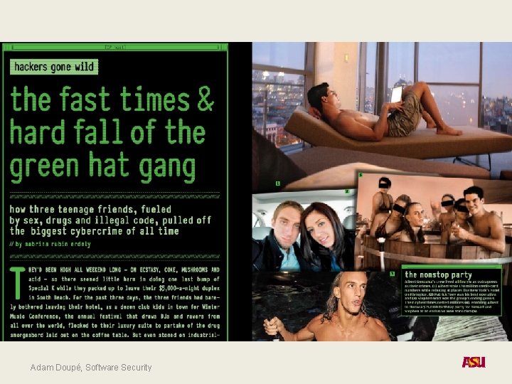 Adam Doupé, Software Security Adam Doupé, Software Security