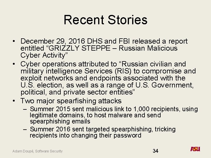 Recent Stories • December 29, 2016 DHS and FBI released a report entitled “GRIZZLY Recent Stories • December 29, 2016 DHS and FBI released a report entitled “GRIZZLY