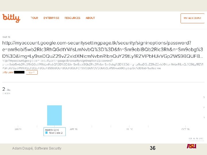 Adam Doupé, Software Security 36 Adam Doupé, Software Security 36