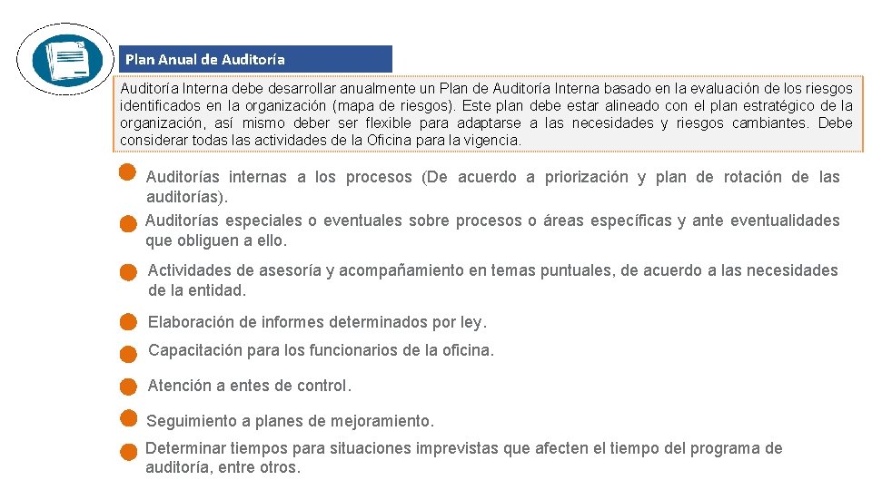 Plan Anual de Auditoría Interna debe desarrollar anualmente un Plan de Auditoría Interna basado
