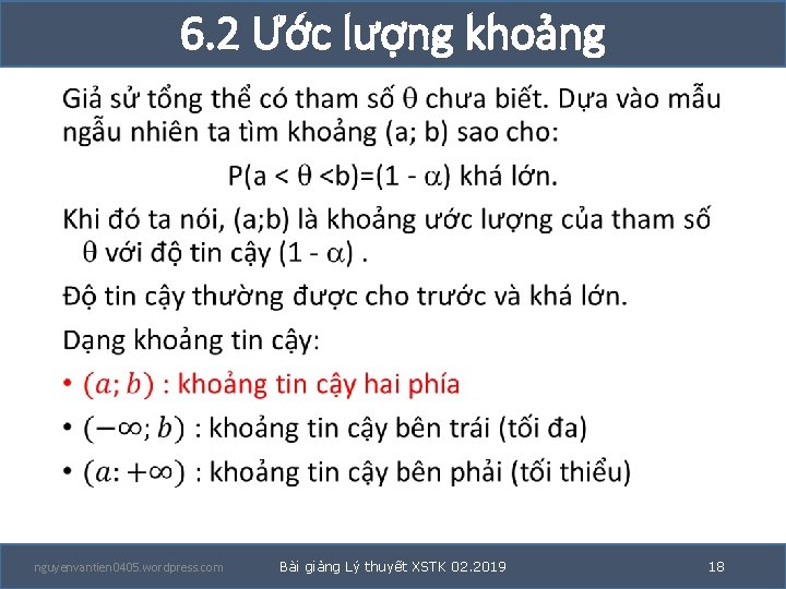 6. 2 Ước lượng khoảng • nguyenvantien 0405. wordpress. com Bài giảng Lý thuyết