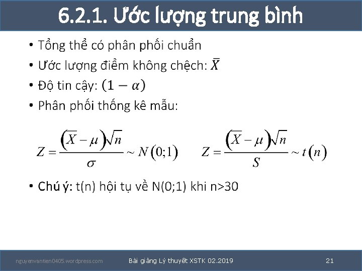 6. 2. 1. Ước lượng trung bình • nguyenvantien 0405. wordpress. com Bài giảng