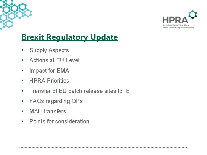 Brexit Regulatory Update • Supply Aspects • Actions at EU Level • Impact for
