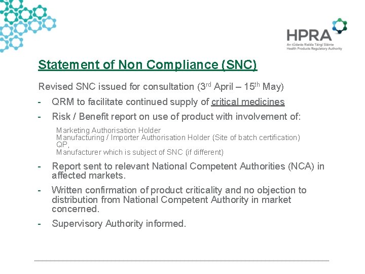 Statement of Non Compliance (SNC) Revised SNC issued for consultation (3 rd April –