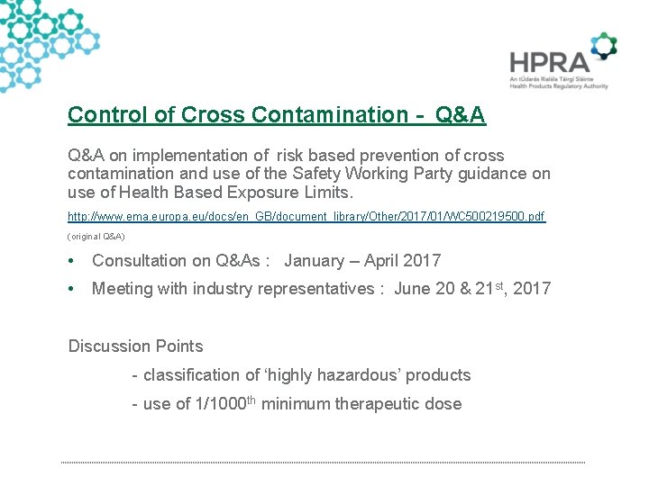 Control of Cross Contamination - Q&A on implementation of risk based prevention of cross
