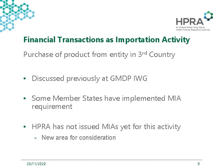 Financial Transactions as Importation Activity Purchase of product from entity in 3 rd Country