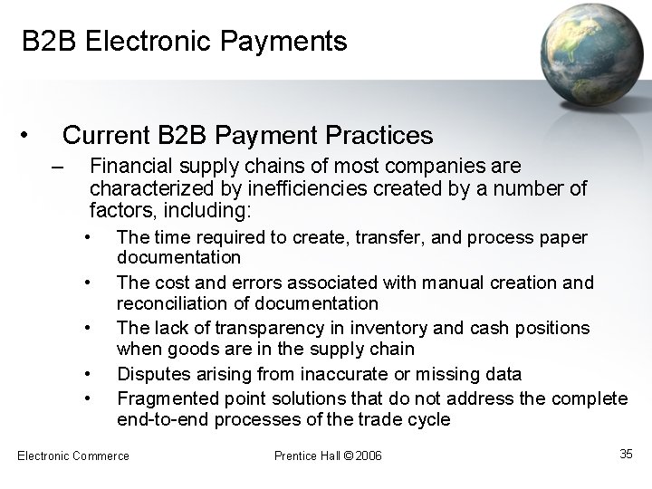 B 2 B Electronic Payments • Current B 2 B Payment Practices – Financial