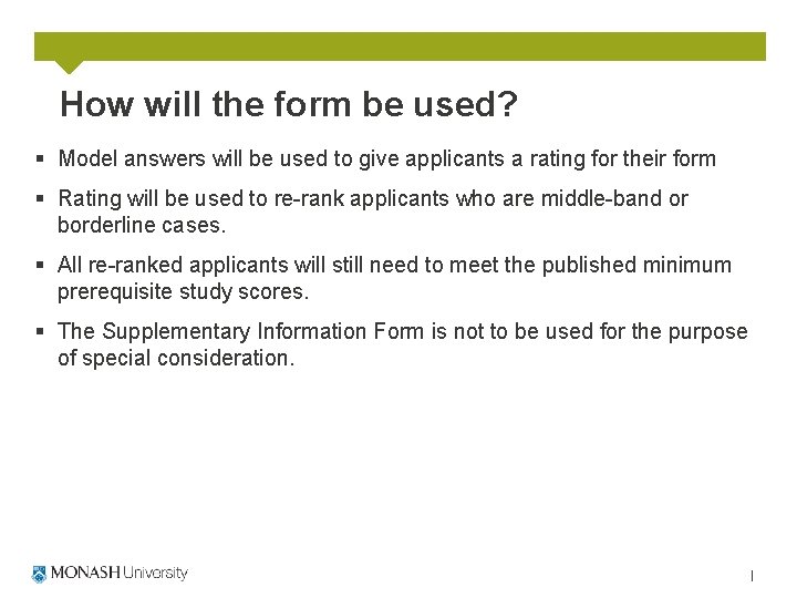How will the form be used? § Model answers will be used to give