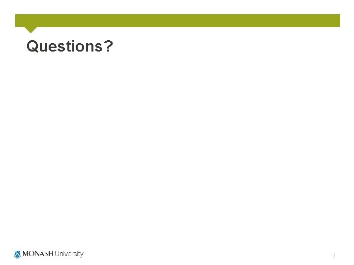Questions? 