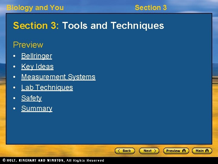 Biology and You Section 3: Tools and Techniques Preview • • • Bellringer Key