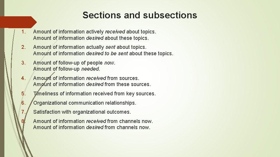 Sections and subsections 1. Amount of information actively received about topics. Amount of information