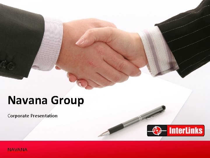 Navana Group Corporate Presentation Navana Group NAVANA 