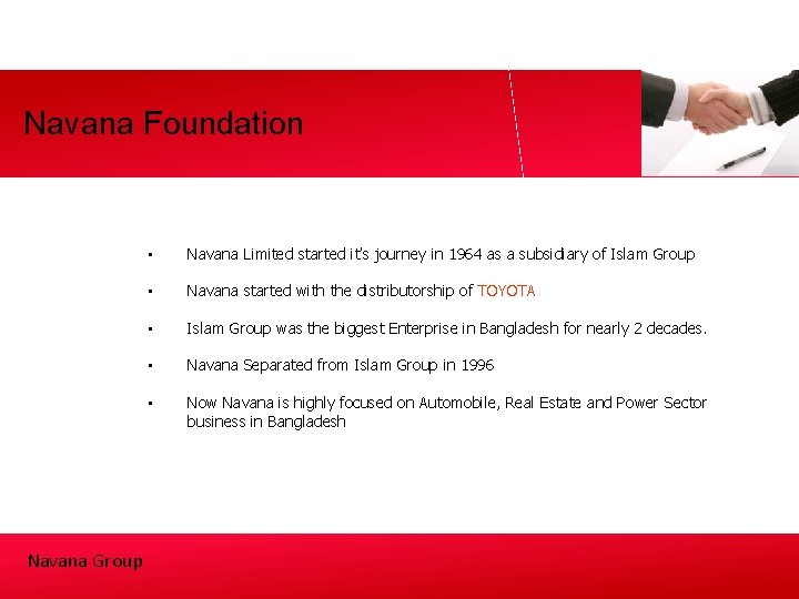 Navana Foundation Navana Group • Navana Limited started it’s journey in 1964 as a