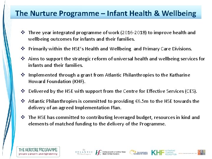 The Nurture Programme – Infant Health & Wellbeing v Three year integrated programme of