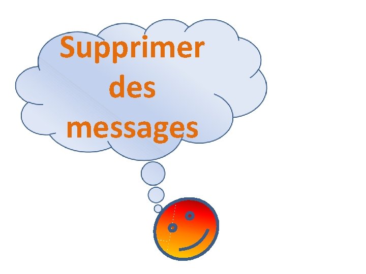 Supprimer des messages 