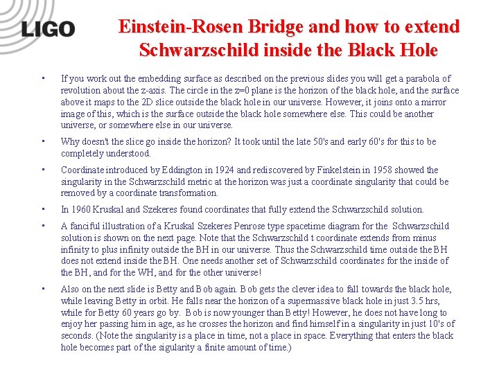 Einstein-Rosen Bridge and how to extend Schwarzschild inside the Black Hole • If you Einstein-Rosen Bridge and how to extend Schwarzschild inside the Black Hole • If you