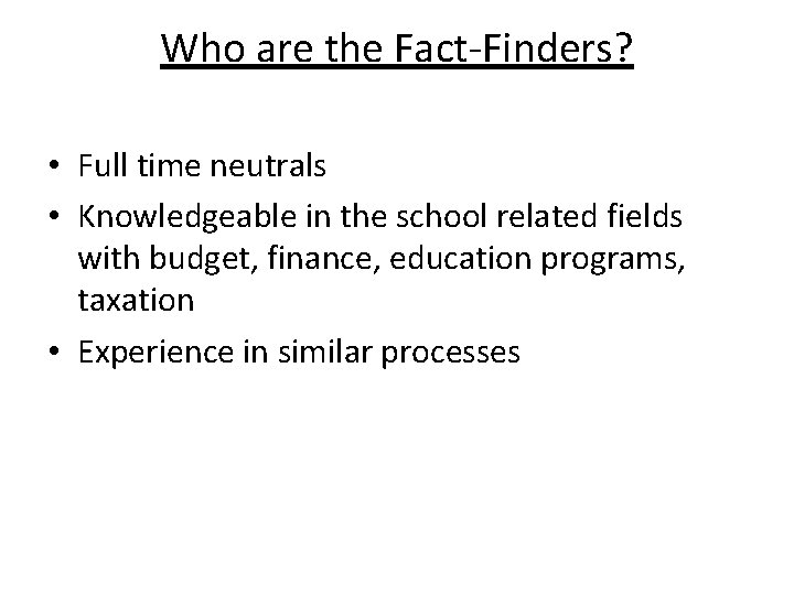 FactFinding How to Prepare and What They are