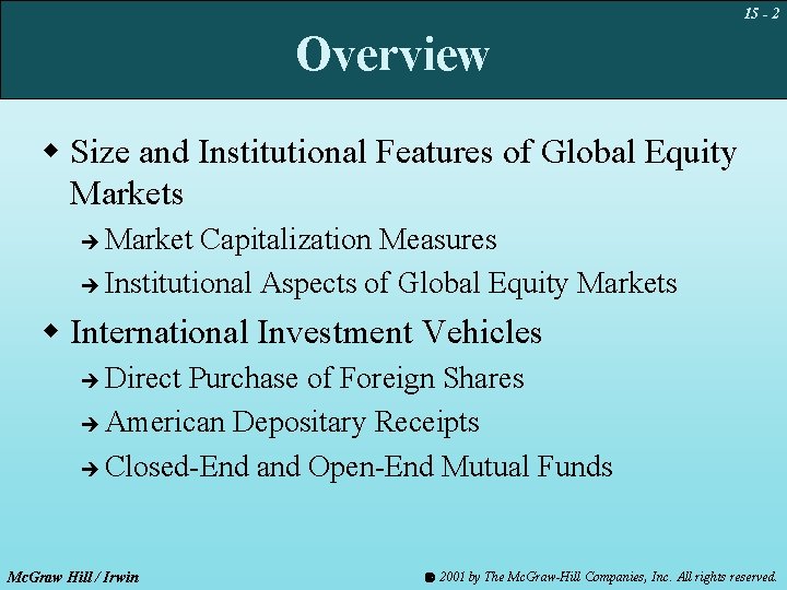 15 - 2 Overview w Size and Institutional Features of Global Equity Markets Market