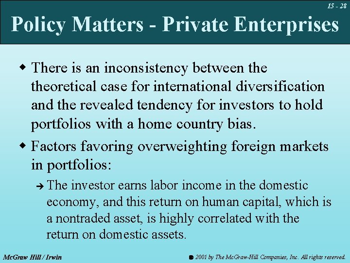 15 - 28 Policy Matters - Private Enterprises w There is an inconsistency between
