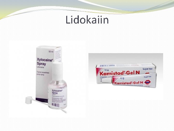 Lidokaiin Lidokaiin