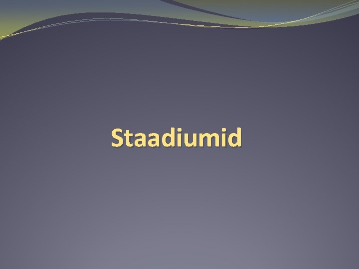 Staadiumid 