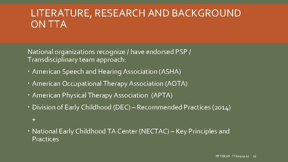 LITERATURE, RESEARCH AND BACKGROUND ON TTA National organizations recognize / have endorsed PSP / LITERATURE, RESEARCH AND BACKGROUND ON TTA National organizations recognize / have endorsed PSP /