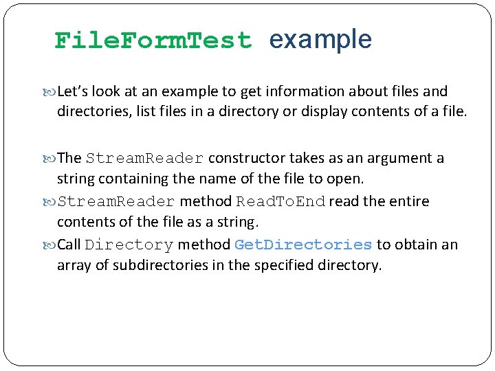 File. Form. Test example Let’s look at an example to get information about files