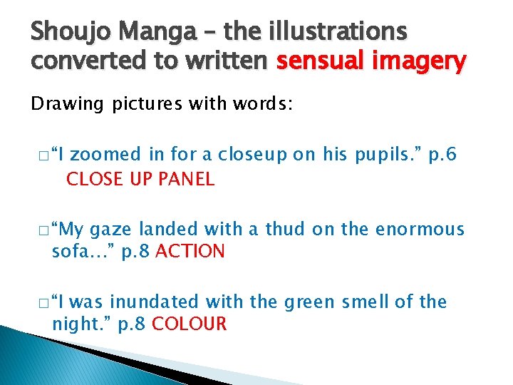 Shoujo Manga – the illustrations converted to written sensual imagery Drawing pictures with words: