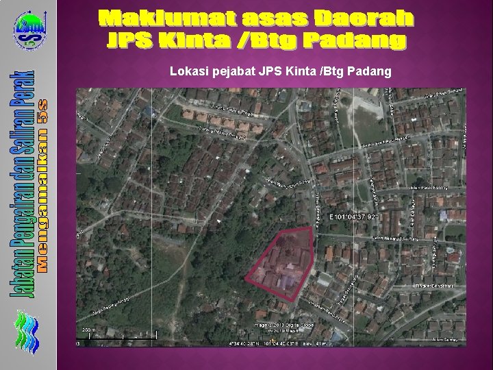 Lokasi pejabat JPS Kinta /Btg Padang 