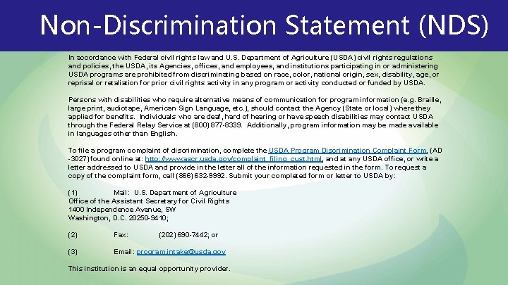 Non-Discrimination Statement (NDS) In accordance with Federal civil rights law and U. S. Department