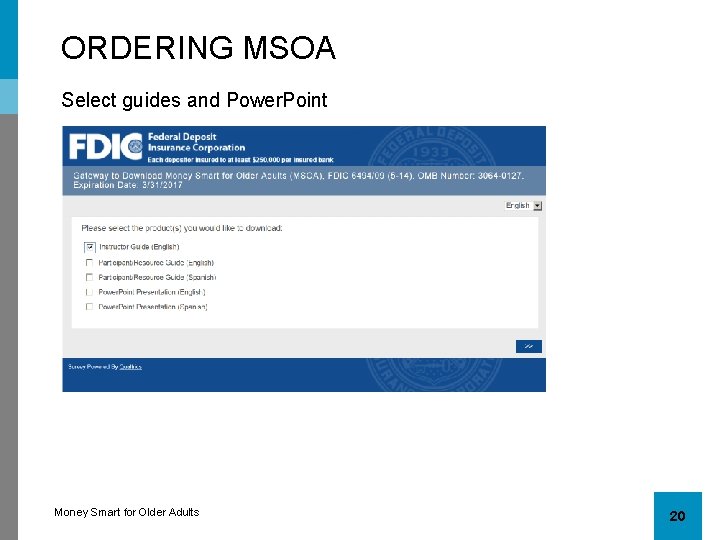 ORDERING MSOA Select guides and Power. Point Money Smart for Older Adults 20 