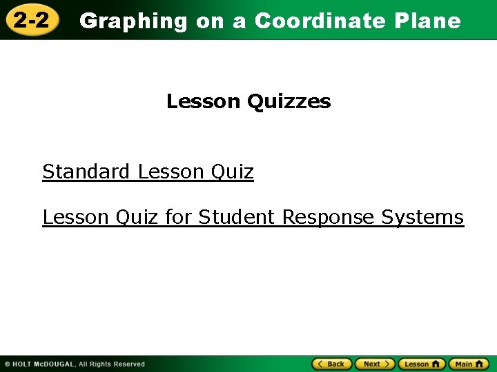 2 -2 Graphing on a Coordinate Plane Lesson Quizzes Standard Lesson Quiz for Student