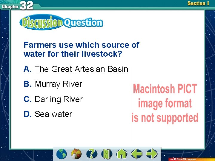 Farmers use which source of water for their livestock? A. The Great Artesian Basin