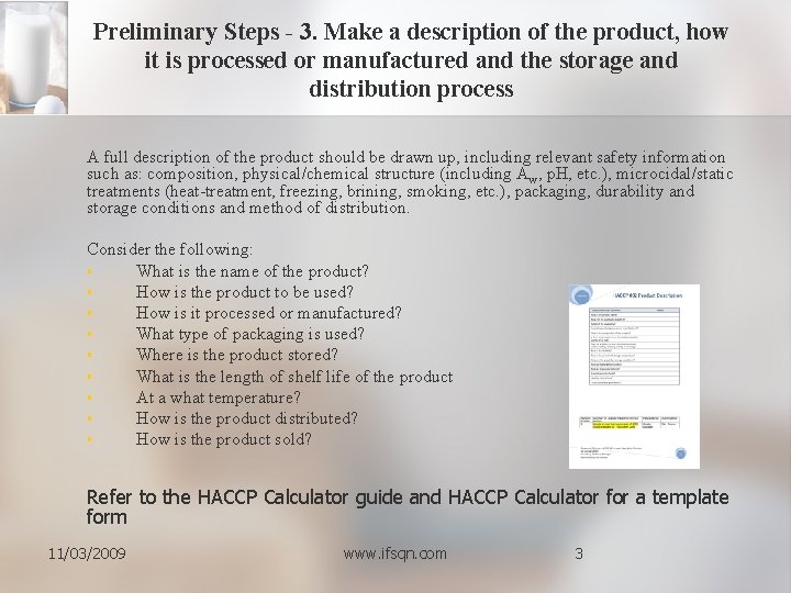 Preliminary Steps - 3. Make a description of the product, how it is processed
