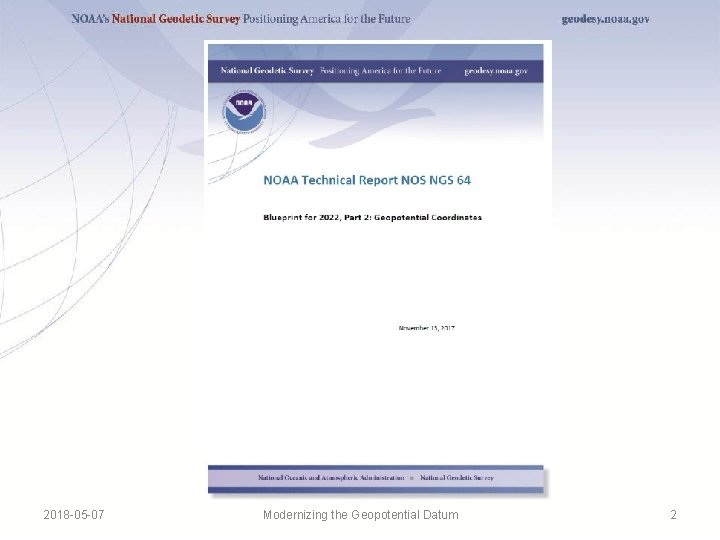 2018 -05 -07 Modernizing the Geopotential Datum 2 2018 -05 -07 Modernizing the Geopotential Datum 2