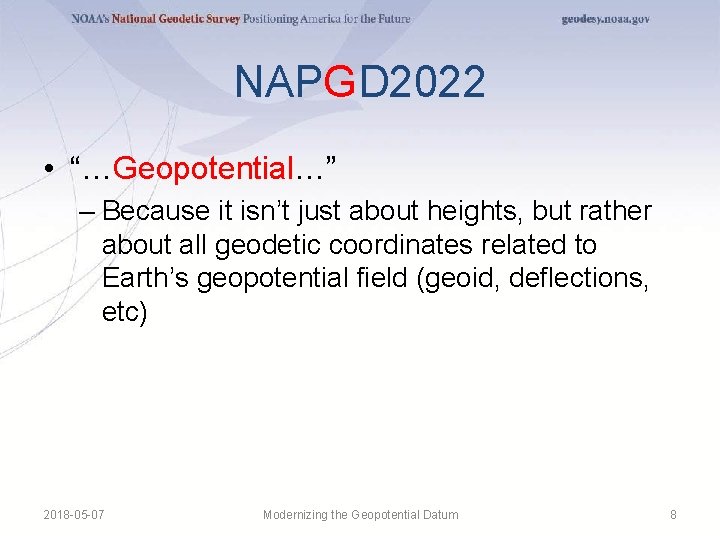 NAPGD 2022 • “…Geopotential…” – Because it isn’t just about heights, but rather about NAPGD 2022 • “…Geopotential…” – Because it isn’t just about heights, but rather about