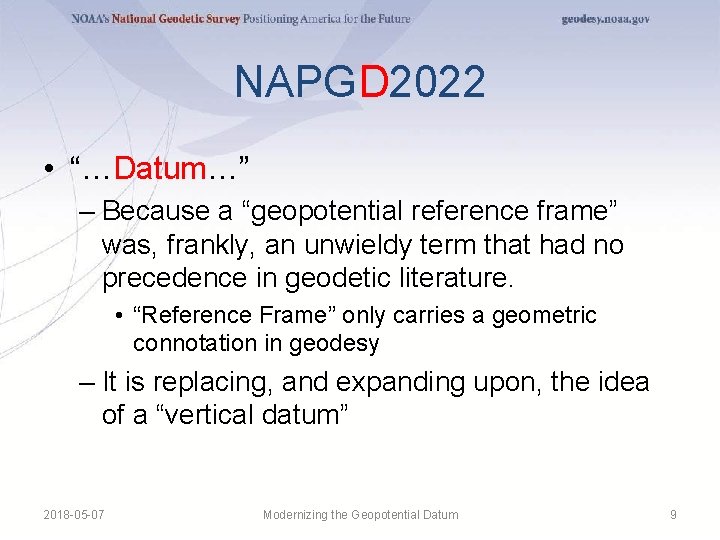 NAPGD 2022 • “…Datum…” – Because a “geopotential reference frame” was, frankly, an unwieldy NAPGD 2022 • “…Datum…” – Because a “geopotential reference frame” was, frankly, an unwieldy