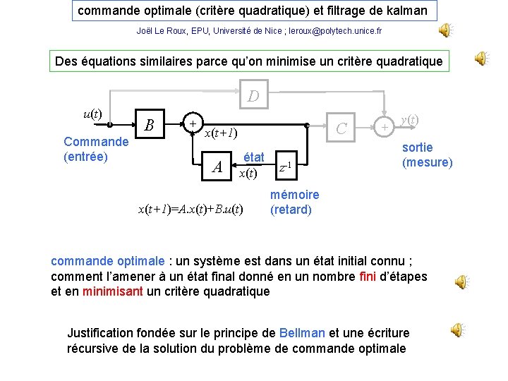 commande optimale (critère quadratique) et filtrage de kalman Joël Le Roux, EPU, Université de