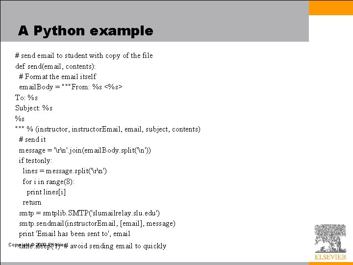A Python example # send email to student with copy of the file def