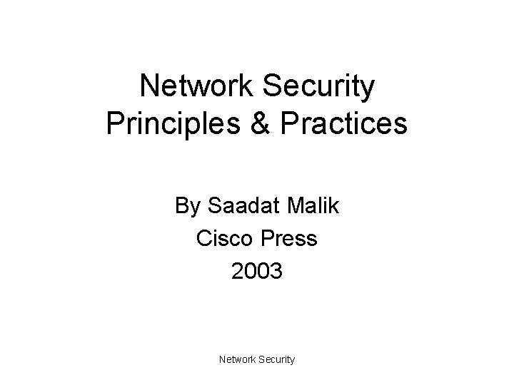 Network Security Principles & Practices By Saadat Malik Cisco Press 2003 Network Security 