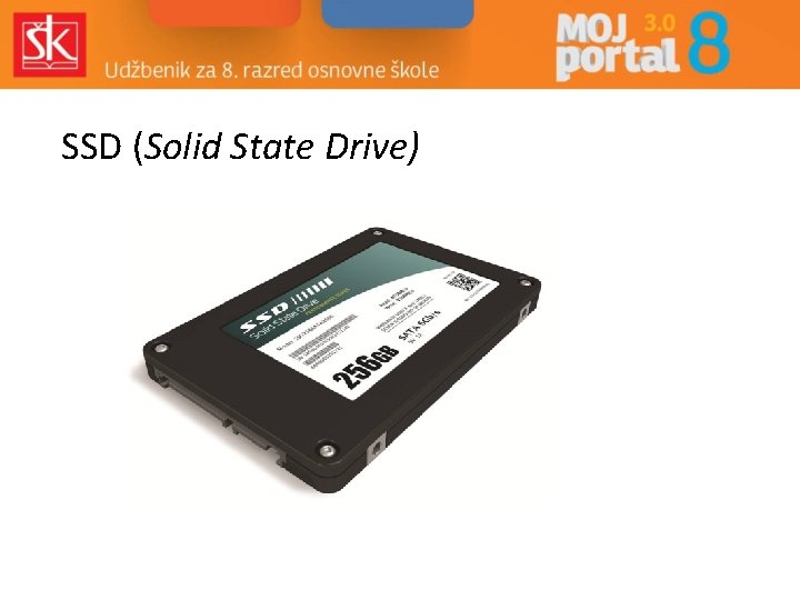 SSD (Solid State Drive) 