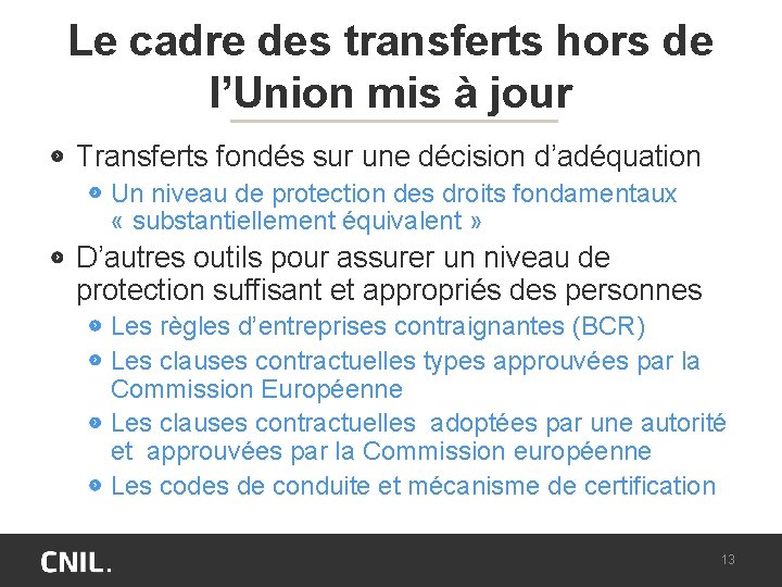 Le cadre des transferts hors de l’Union mis à jour Transferts fondés sur une