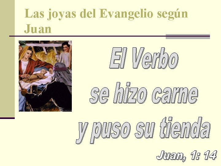 Las joyas del Evangelio según Juan 